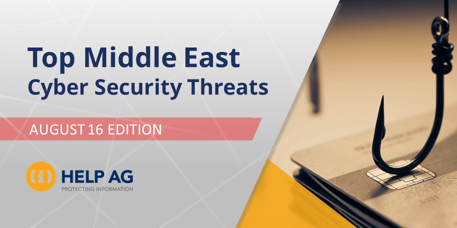 TOP MIDDLE EAST CYBER THREATS- 16 AUGUST 2018