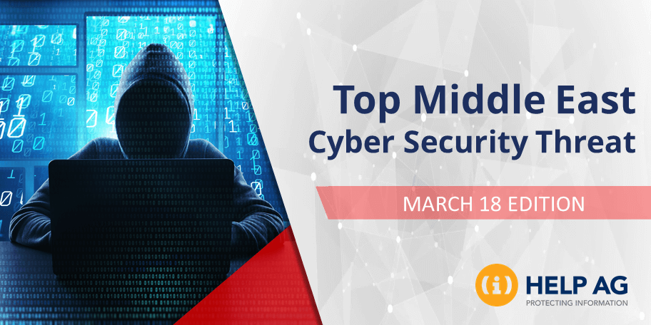 Top Middle East Cyber Threats- 18 March 2019