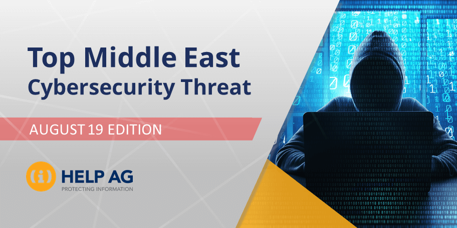 Top Middle East Cyber Threat- 19 August 2019